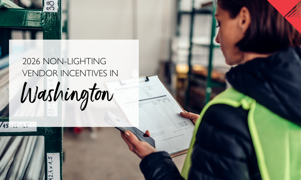 2026 Washington Wattsmart® Business Vendor incentives for non-lighting updates